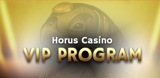 Horus casino VIP Program