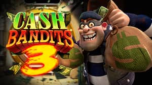 Cash Bandits 3 Online Pokie
